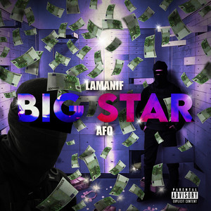 Big Star (Explicit)