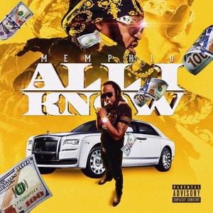 All I Know (Explicit)