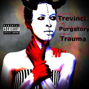 Pergatory Trauma (Explicit)