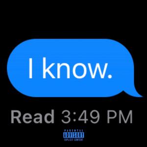 I know. (Explicit)