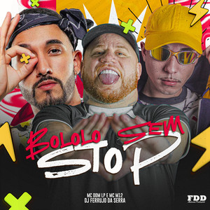 Bololo Sem Stop (Explicit)