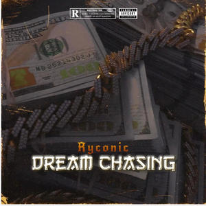 Dream chasing (Explicit)