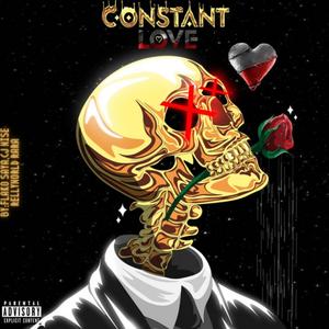 Constant Love (feat. RellyWorld RaRa) (Explicit)
