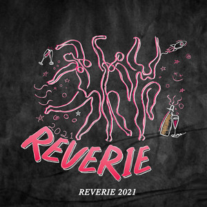 Reverie 2021 (Explicit)