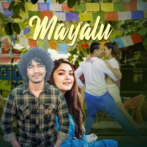 Mayalu (feat. Bhupu Pandey & Prabisha Adhikari)