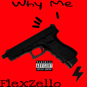 Why Me (Explicit)