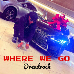 Where WE Go (Explicit)