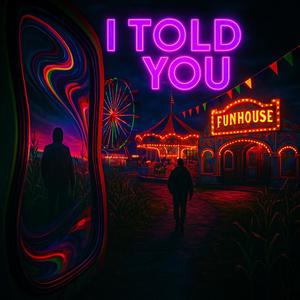 I Told You (Explicit)