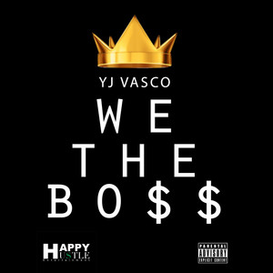 We the Boss (Explicit)