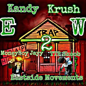 Kandy Krush (feat. TTP Skoob) [Explicit]