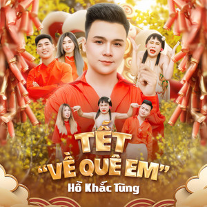 Tết Về Quê Em