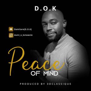 D.O.K - Peace Of Mind