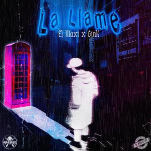 La llamé(feat. Gink) (Explicit)