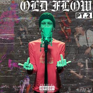 Old Flow Pt. 2 (Explicit)