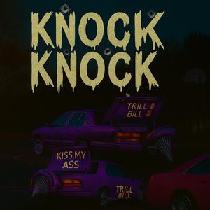 Knock Knock (Explicit)