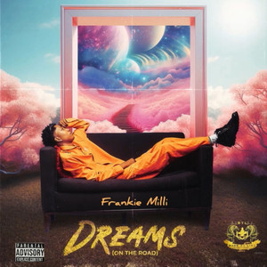 Dreams (On the Road) [Explicit]