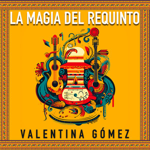 La Magia Del Requinto