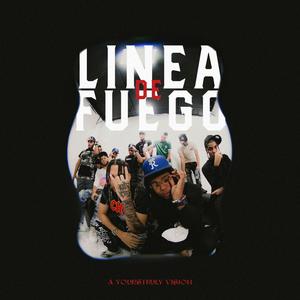 Linea De Fuego (feat. Fran King & Skinny Xander) [Explicit]