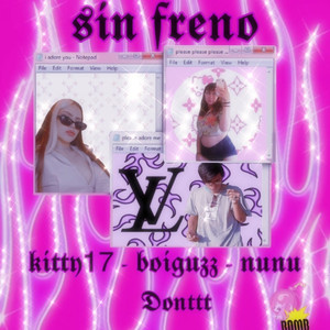 Sin Freno (Explicit)