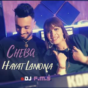 Sahabha Ymout 3liya (feat. Cheba Hayat Lanona)