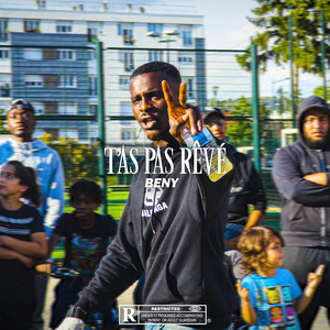 t’as pas rêvé (Explicit)