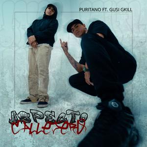 Aspecto Callejero (feat. Gusi Gkill) (Explicit)