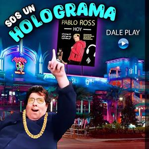 Sos un holograma