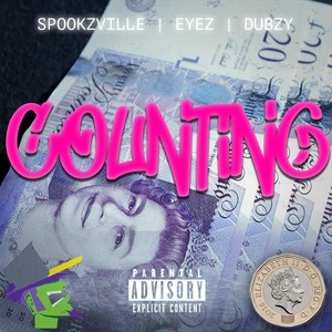 Counting (feat. Eyez & Dubzy) (Explicit)
