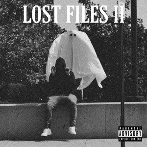 Lost Files 2 (Explicit)