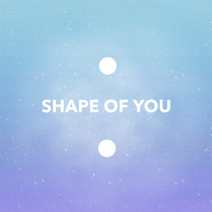 Shape of You (Acoustic)