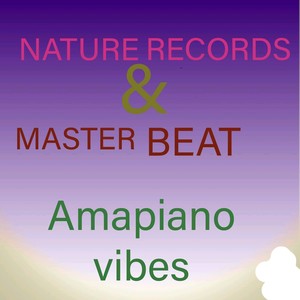 Amapiano Vibes