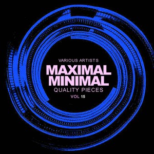 Maximal Minimal, Vol.15: Quality Pieces