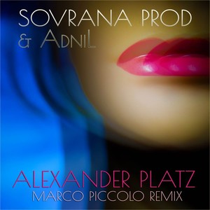 Alexander Platz (Marco Piccolo Remix)