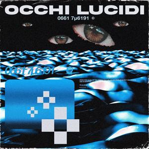 OCCHI LUCIDI
