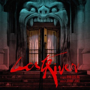 Lost River (Original Motion Picture Soundtrack)