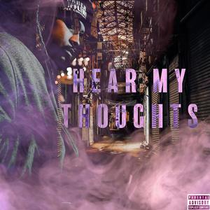 Hear My Thoughts (Explicit)