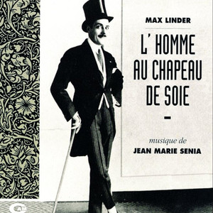 L'homme au chapeau de soie (Original Motion Picture Soundtrack)