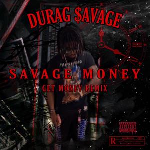 Savage Money (Get Money Remix|Explicit)