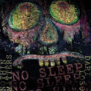 NO SLEEP (Explicit)