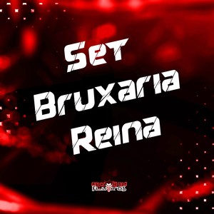 Set Bruxaria Reina (Explicit)