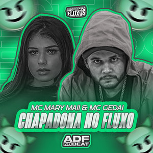 Chapadona no Fluxos (Explicit)