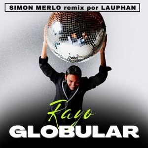 Rayo Globular (Remix)