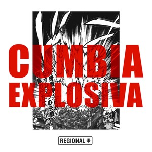 Cumbia Explosiva (Remixes)