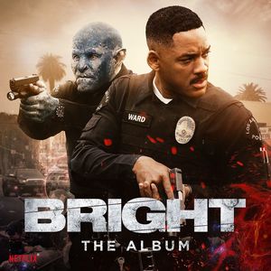Bright: The Album (Explicit)