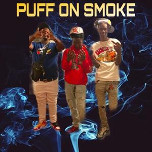 Puff On Smoke (feat. MveKing4x) [Explicit]