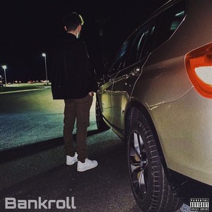 Bankroll (Explicit)