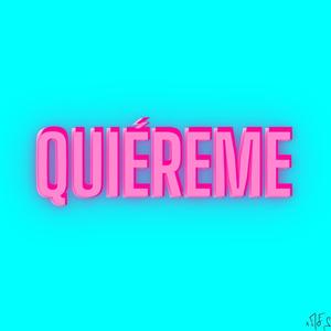 QUIÉREME (feat. Eray Cortes) [Explicit]