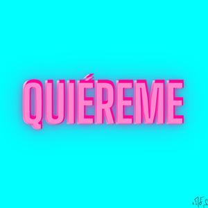 QUIÉREME (feat. Eray Cortes) (Explicit)