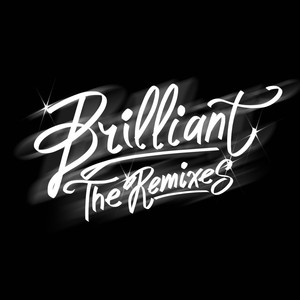 Brilliant (The Remixes)