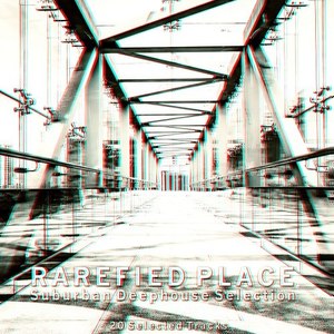 Rarefied Place (Suburban Deephouse Selection)